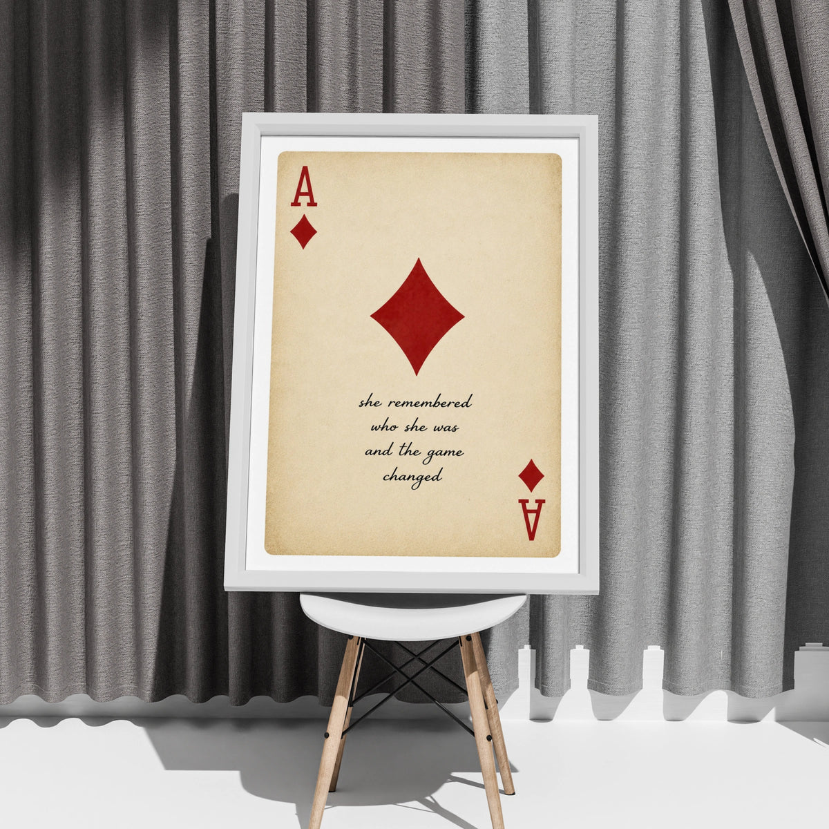 Ace of Diamonds Playing Card Quote Poster, She Remembered Who She Was Wall Art