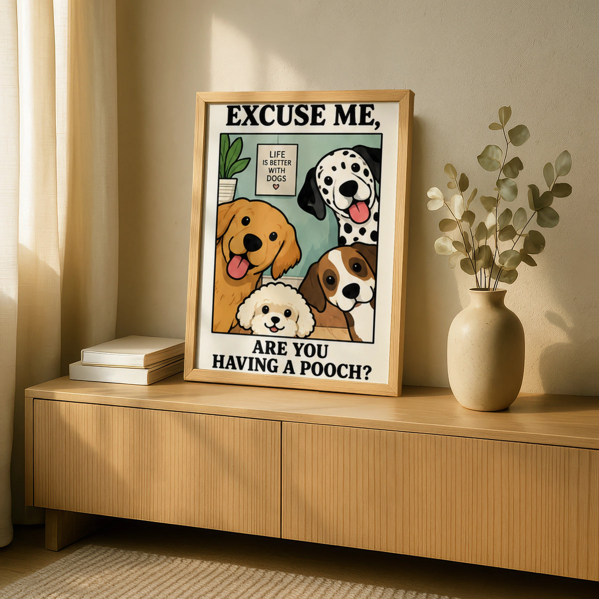 Funny Dog Lover Wall Art, Life Is Better With Dogs Poster, Cute Cartoon Dog Print