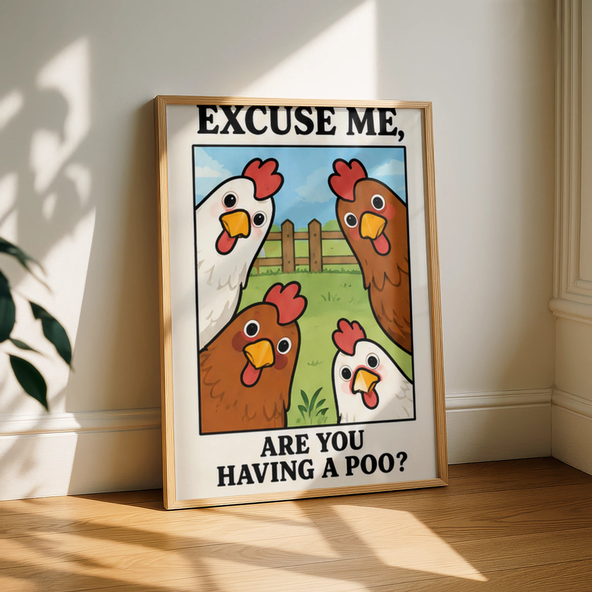 Funny Chicken Bathroom Poster, Excuse Me Are You Having A Poo, Hen Wall Art