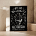 Funny Bathroom Cactus Poster, Please Remain Seated, Black White Toilet Wall Art