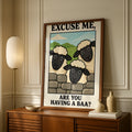 Funny Sheep Poster, Excuse Me Are You Having A Baa, Cute Farm Animal Wall Art Print
