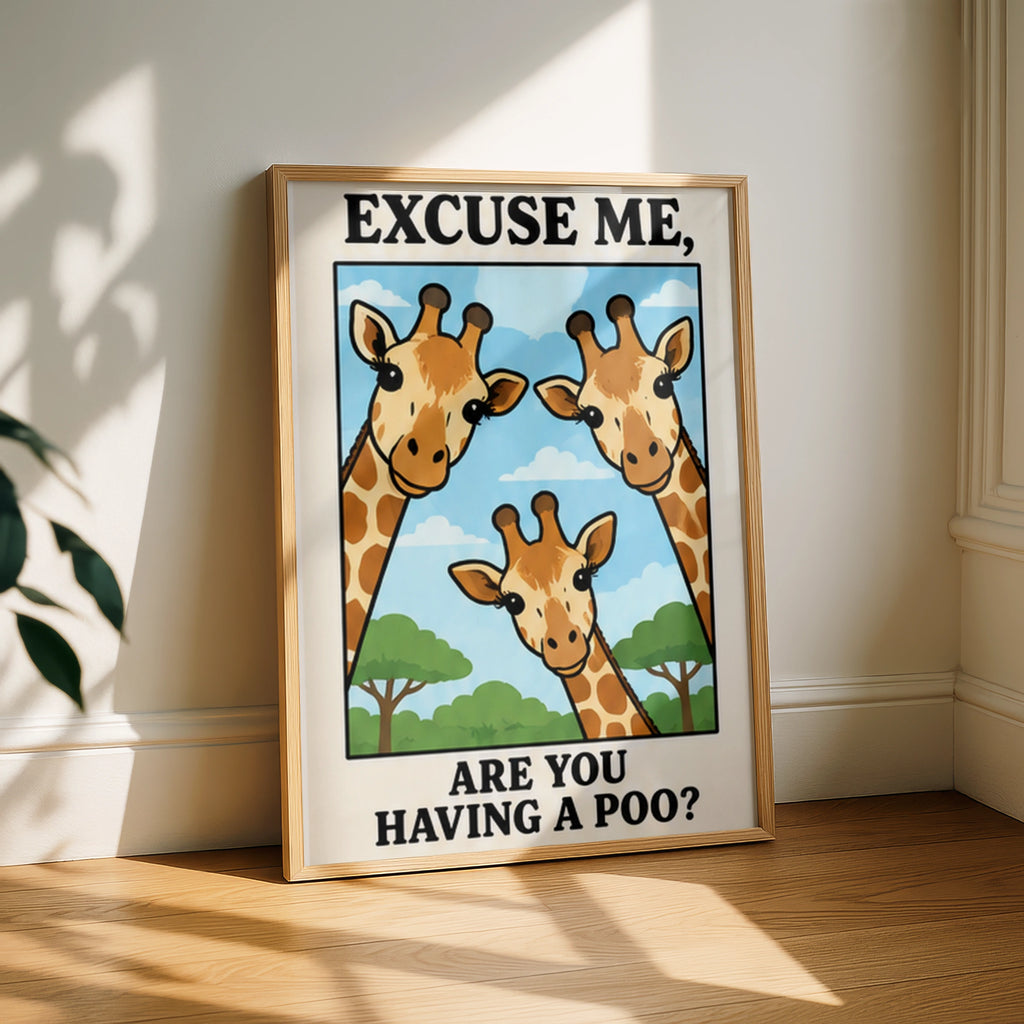 Funny Giraffe Bathroom Poster, Excuse Me Are You Having A Poo, Toilet Wall Art