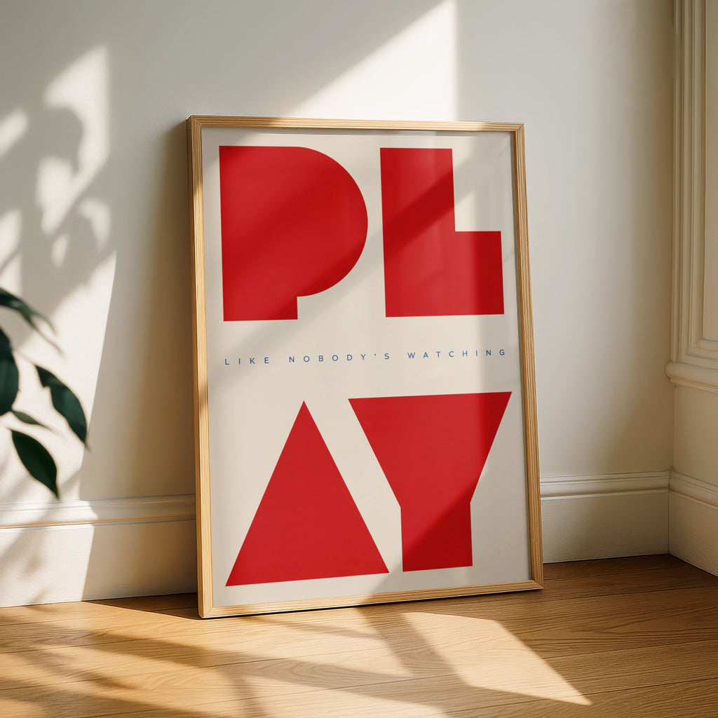 Play Like Nobody's Watching Poster, Bold Red Typography, Motivational Wall Art Print