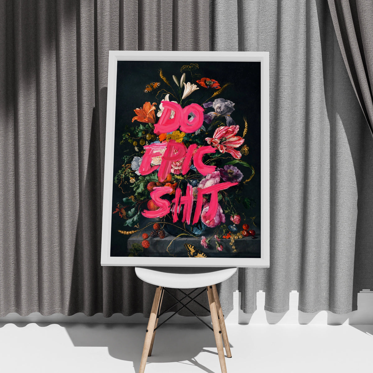 Do Epic Shit Floral Poster, Dutch Masters Botanical Wall Art, Bold Pink Quote Print