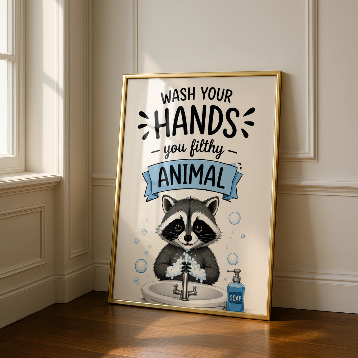 Wash Your Hands You Filthy Animal Poster, Funny Raccoon Bathroom Wall Art Print