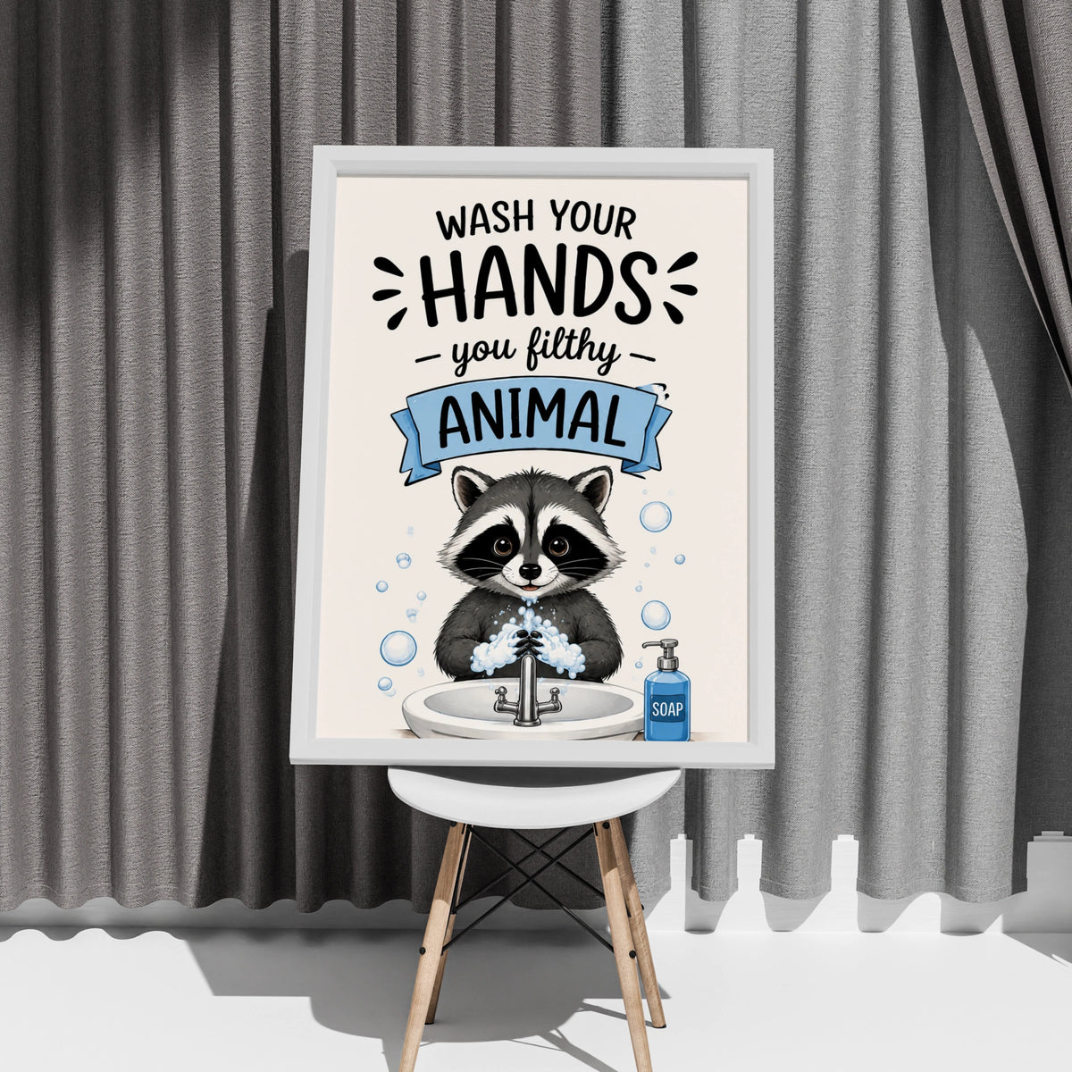 Wash Your Hands You Filthy Animal Poster, Funny Raccoon Bathroom Wall Art Print