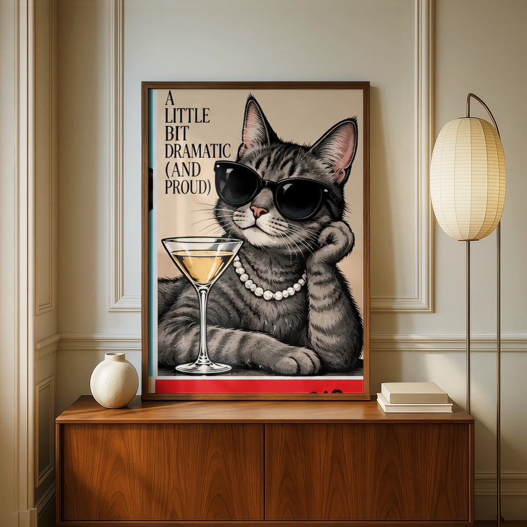 Funny Cat Poster, A Little Bit Dramatic Quote Print, Sassy Tabby Cat Wall Art Gift