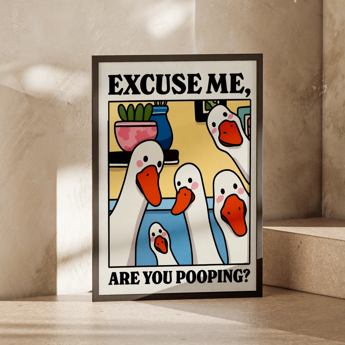 Excuse Me Are You Pooping Funny Duck Poster, Silly Goose Bathroom Wall Art Print