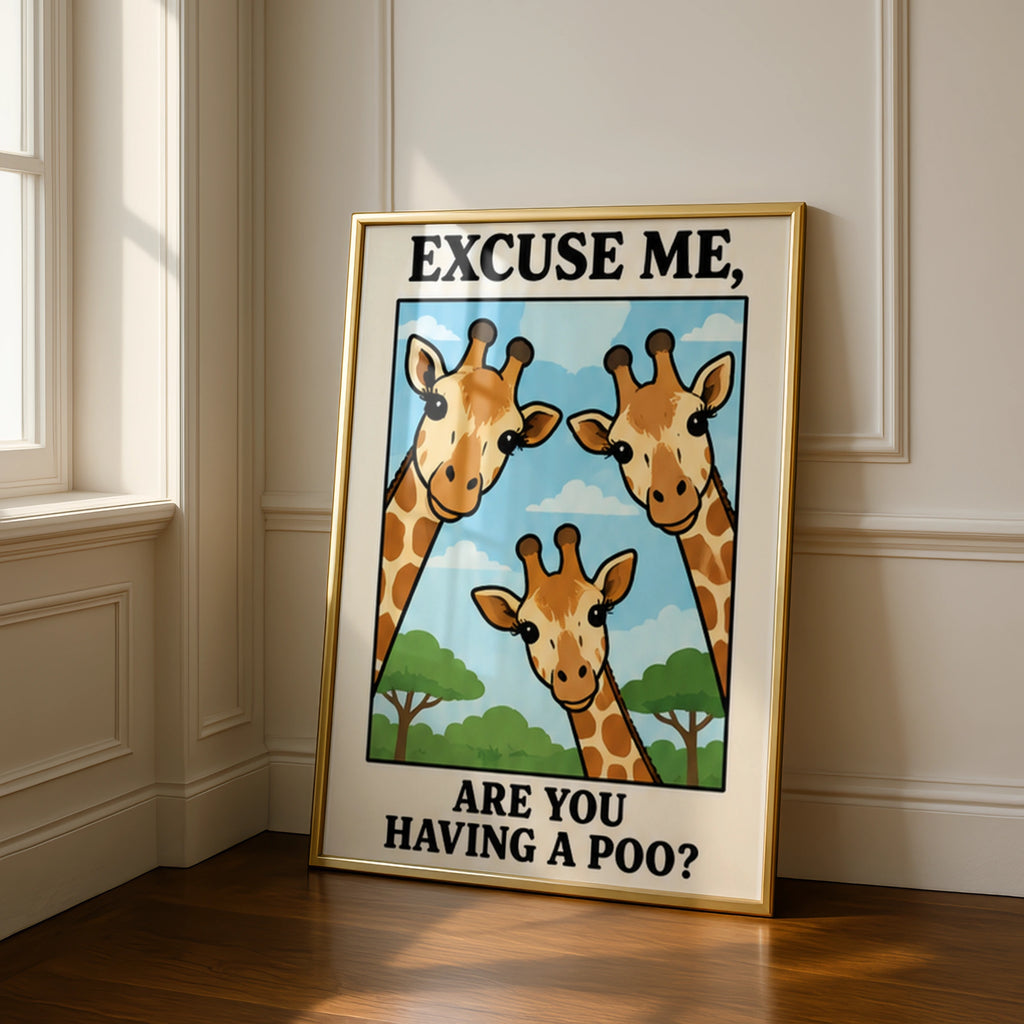 Funny Giraffe Bathroom Poster, Excuse Me Are You Having A Poo, Toilet Wall Art