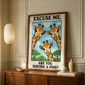 Funny Giraffe Bathroom Poster, Excuse Me Are You Having A Poo, Toilet Wall Art