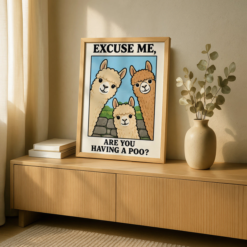 Funny Alpaca Bathroom Poster, Excuse Me Are You Having A Poo, Cute Animal Wall Art