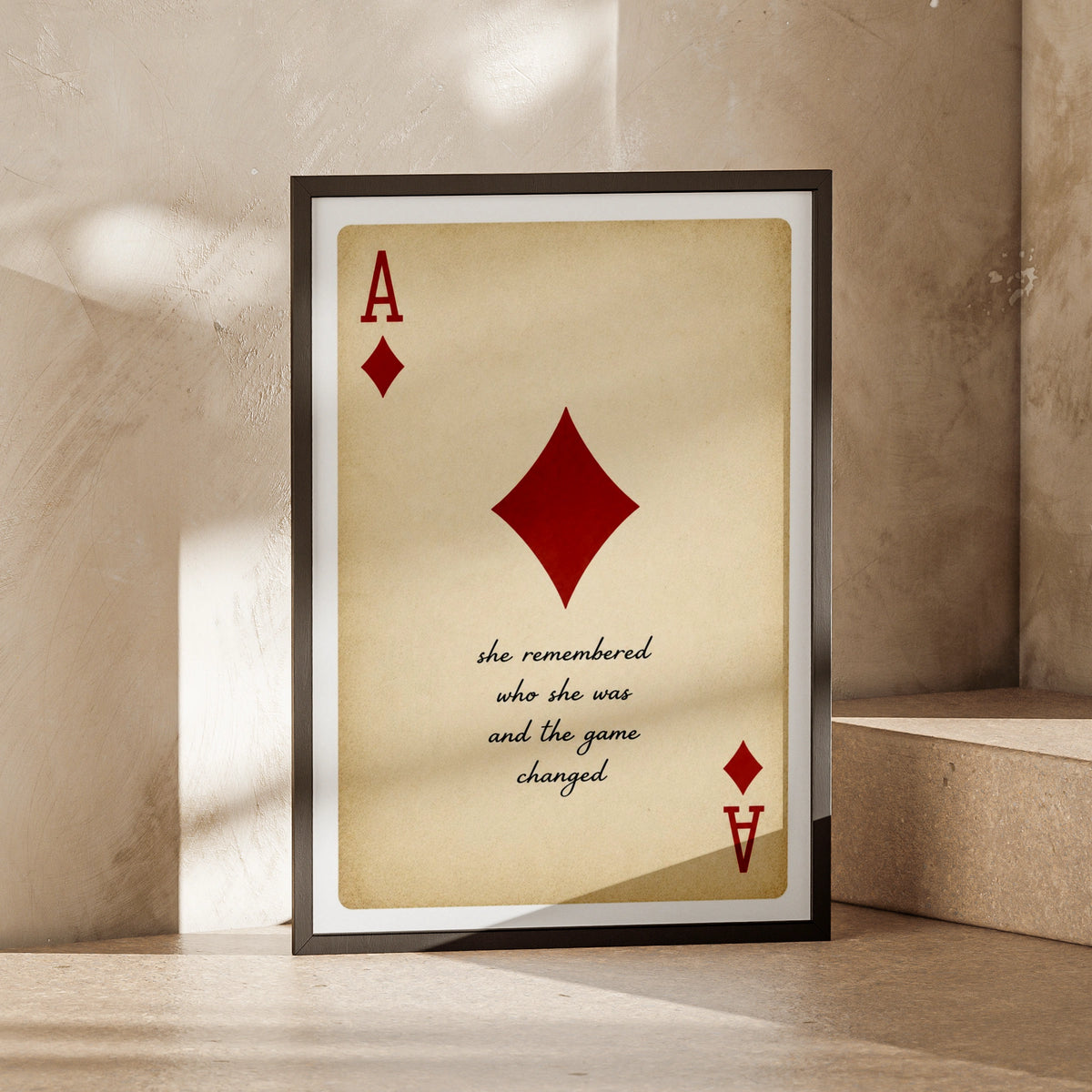 Ace of Diamonds Playing Card Quote Poster, She Remembered Who She Was Wall Art
