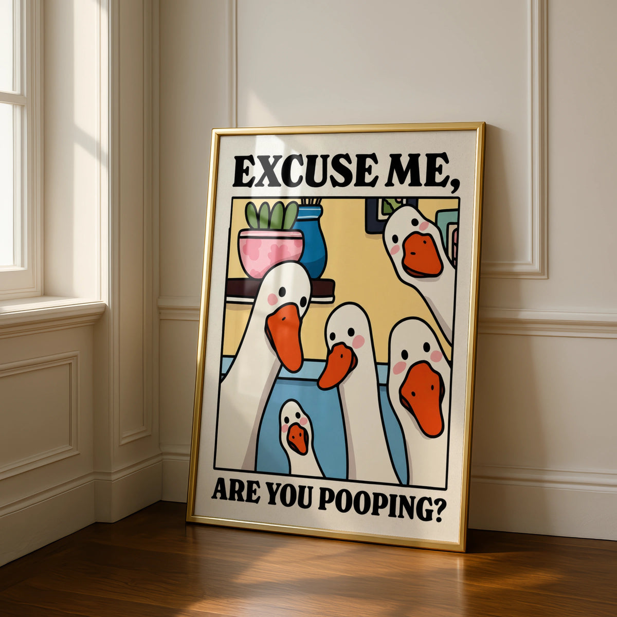 Excuse Me Are You Pooping Funny Duck Poster, Silly Goose Bathroom Wall Art Print